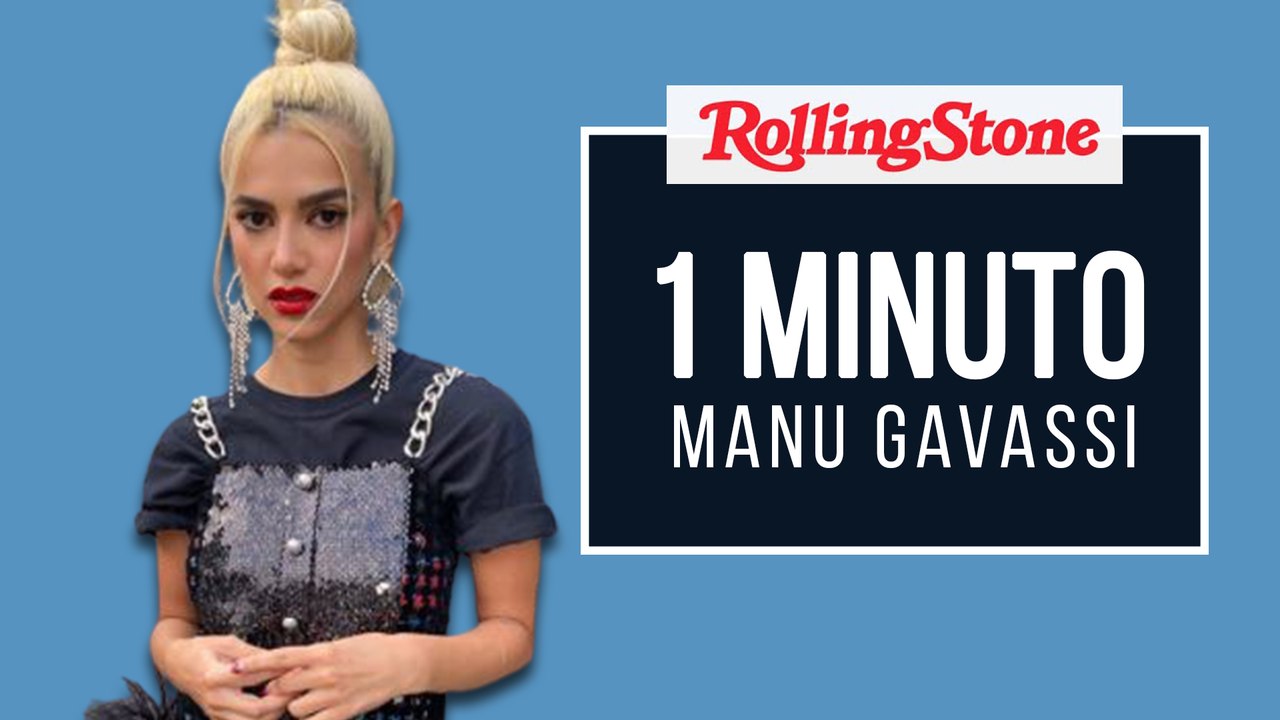 MANU GAVASSI | MELHORES DE TODOS OS TEMPOS EM 1 MINUTO | ROLLING STONE BRASIL