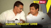 #ICYMI Zahid Hamidi ulangi 'tragedi' 1998