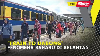 'Train to Dabong' fenomena baharu di Kelantan