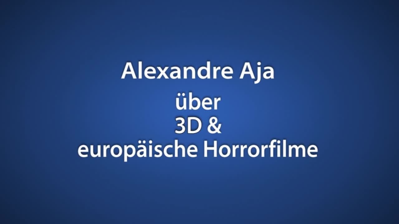 Interview Alexandre Aja Teil 2