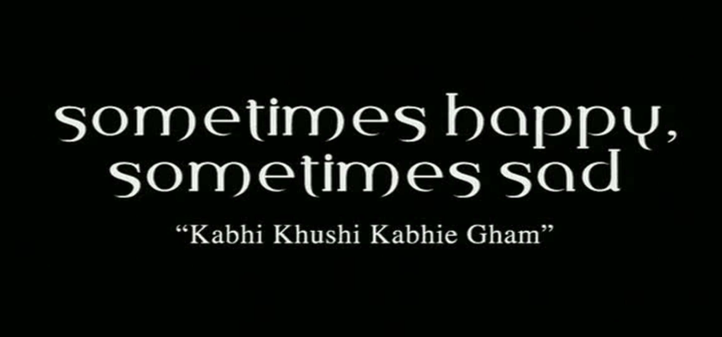  In guten wie in schweren Tagen - Kabhi Khushi Kabhie