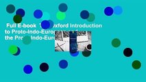 Full E-book  The Oxford Introduction to Proto-Indo-European and the Proto-Indo-European World
