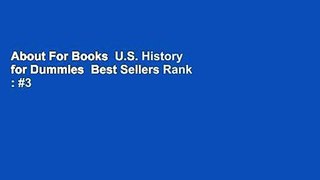 About For Books  U.S. History for Dummies  Best Sellers Rank : #3