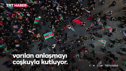 Azerbaycanlılar anlaşmayı meydanlarda kutluyor
