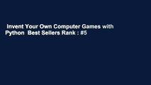 Invent Your Own Computer Games with Python  Best Sellers Rank : #5