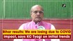 Bihar results: We are losing due to Covid-19 impact, says KC Tyagi on initial trends