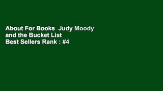 About For Books  Judy Moody and the Bucket List  Best Sellers Rank : #4