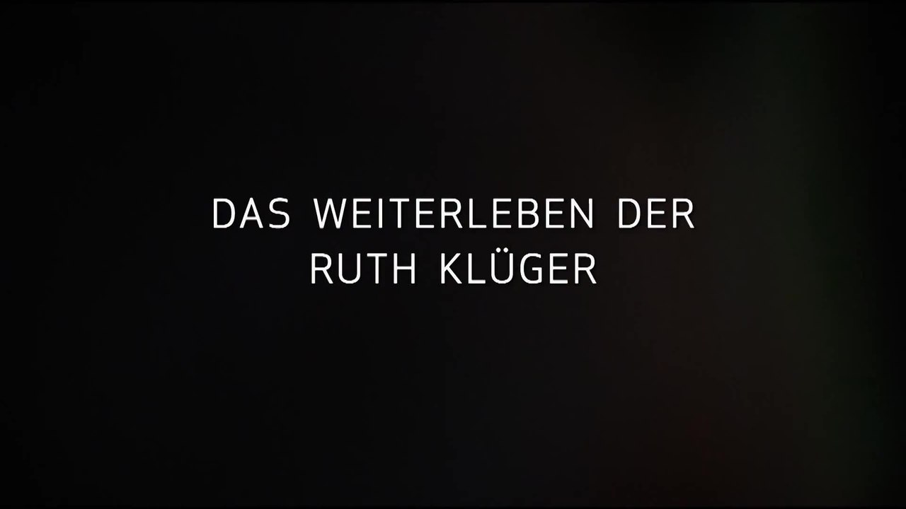 Das Weiterleben der Ruth KlÃ¼ger - Trailer (Deutsch) HD