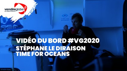 Vidéo du bord - Stéphane LE DIRAISON | TIME FOR OCEANS 10.11