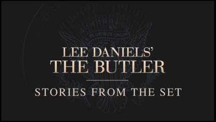 Lee Daniels' The Butler - Featurette Stories from the Set (English) HD