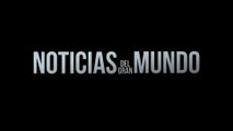NOTICIAS DEL GRAN MUNDO (2020) Trailer - SPANISH