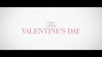 About Last Night - Trailer Valentines Day (English) HD