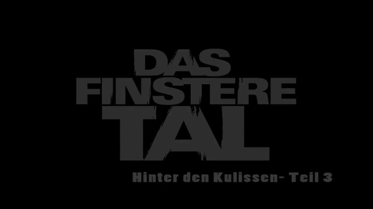 Das Finstere Tal - Featurette Location (Deutsch) HD