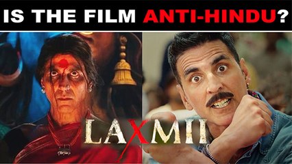 Twitter Users Point Out 5 Reasons Why Laxmii Is Anti-Hindu