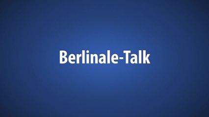 Berlinale-Talk 2014 - Teil 6