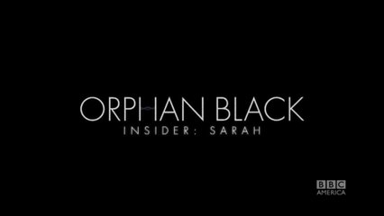 Orphan Black - S02 Featurette Sarah (English) HD