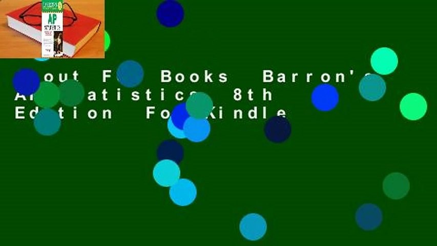 About For Books  Barron's AP Statistics, 8th Edition  For Kindle