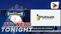 #PTVNewsTonight | Palace: PhilHealth seeks to increase dialysis coverage