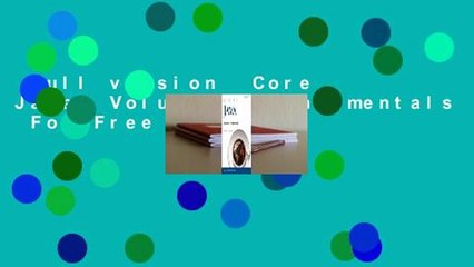 Full version  Core Java, Volume I: Fundamentals  For Free