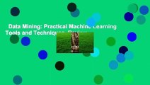 Data Mining: Practical Machine Learning Tools and Techniques  Review