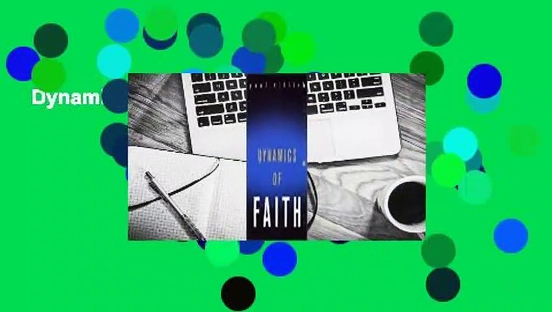 Dynamics of Faith  Review