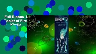 Full E-book  Harry Potter and the Goblet of Fire (Harry Potter, #4)  For Kindle