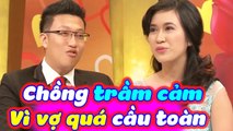 Chồng Áp Lực Kể Vợ Quá Cầu Toàn Khiến Cuộc Sống Gia Đinh Căng Thằng Làm Hồng Vân Quốc Thuận Trầm Trồ