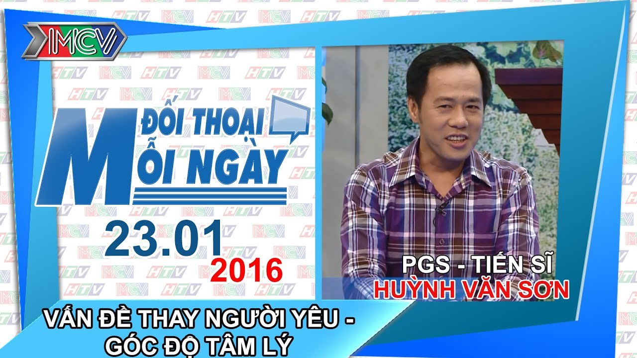Vấn đề thuê người yêu - góc độ tâm lý - PGS.TS. Huỳnh Văn Sơn | ĐTMN 230116