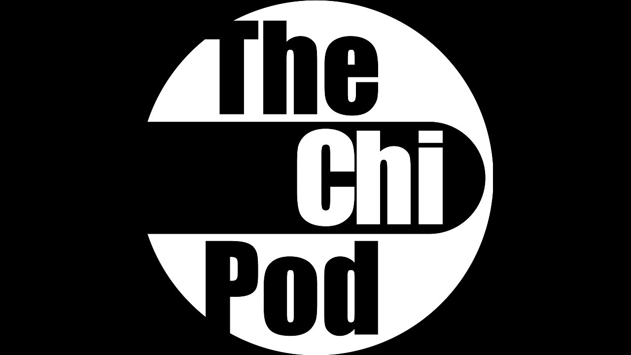 The Chi Pod - episode 8
