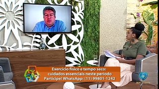 Exercício físico e tempo seco: cuidados essenciais neste período