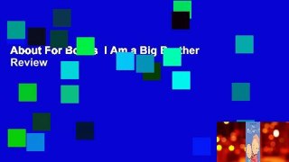 About For Books  I Am a Big Brother  Review