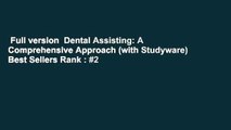 Full version  Dental Assisting: A Comprehensive Approach (with Studyware)  Best Sellers Rank : #2