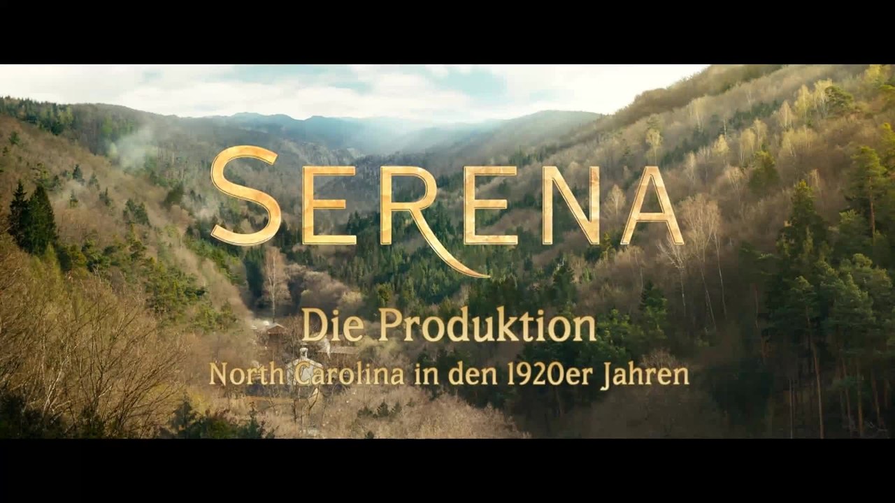 Serena - Featurette Die Produktion (Deutsch) HD