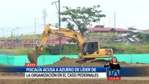 Fiscalía acusa a Azuero de líder de la organización en el caso Pedernales