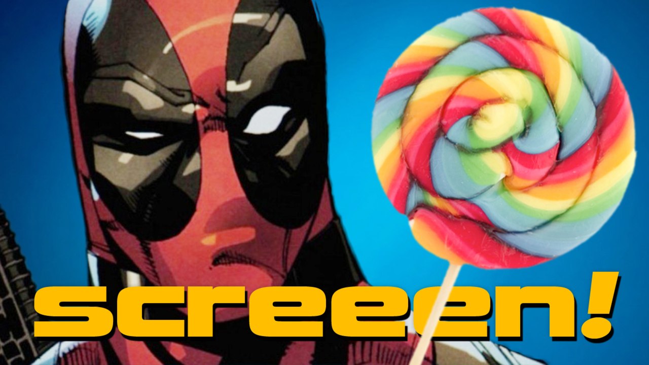 DEADPOOL wird zum KINDERFILM?! SCREEEN! #185