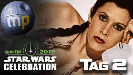PRINZESSIN LEIA will euch F^^^^^! - STAR WARS Celebration Tag 2