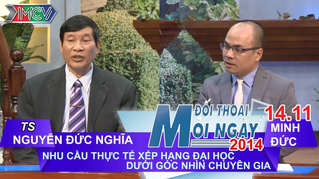 Nhu cầu xếp hạng đại học - TS. Nguyễn Đức Nghĩa | ĐTMN 141114