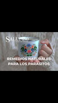 Remedios naturales contra los parásitos intestinales