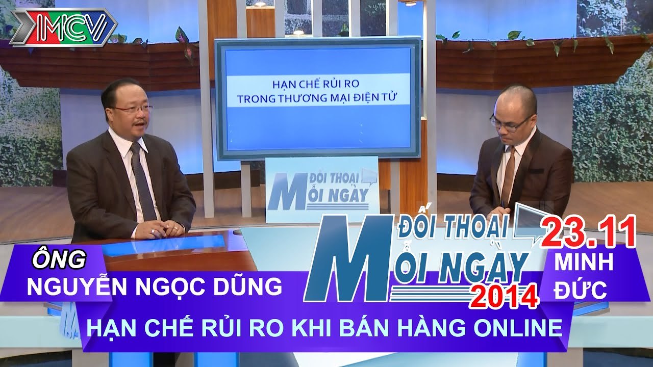 Hạn chế rủi ro khi bán hàng online - Ông Nguyễn Ngọc Dũng | ĐTMN 231114