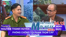 Tội phạm trộm cắp - Trung tá Nguyễn Thanh Huyền | ĐTMN 041214