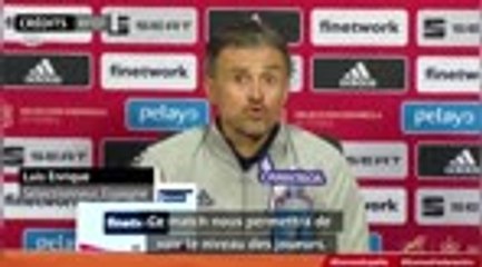 Espagne - Enrique : "J'aime ce que je vois"