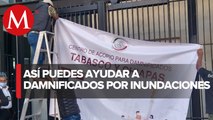 Senado instala centro de acopio tras lluvias en Tabasco y Chiapas