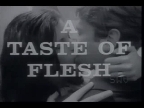 A Taste of Flesh