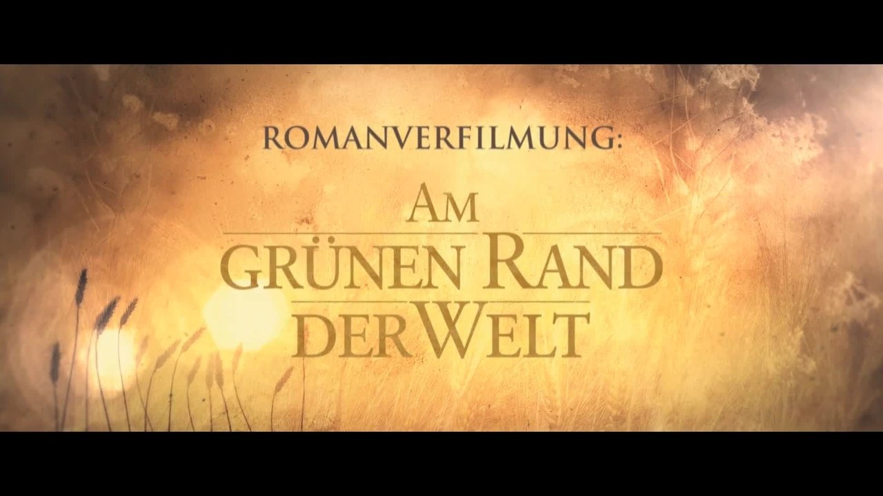 Am grÃ¼nen Rand der Welt - Featurette Romanverfilmung (Deutsch) HD