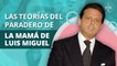 Las teorías sobre el paradero de la mamá de Luis Miguel | Theories about the whereabouts of Luis Miguel's mother