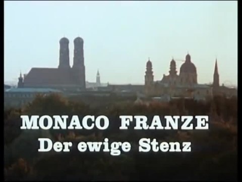 Monaco Franze - Der ewige Stenz