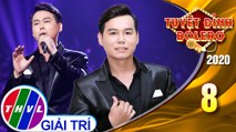 Tuyệt đỉnh Bolero 2020 - Tập 8: Đoạn tuyệt - Thanh Vinh