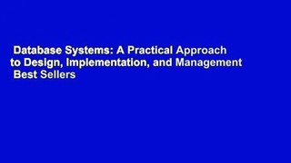 Database Systems: A Practical Approach to Design, Implementation, and Management  Best Sellers