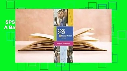 SPSS for Research Methods: A Basic Guide  For Kindle