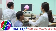 Sức khỏe của bạn: Viêm mũi xoang dị ứng